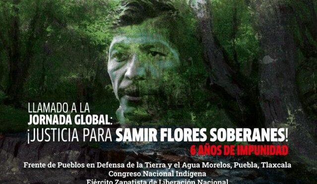 GIUSTIZIA PER SAMIR FLORES SOBERANES! 6 ANNI DI IMPUNITÀ